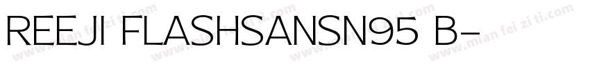 Reeji FlashSansN95 B字体转换